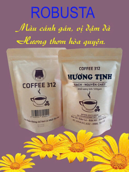 CÀ PHÊ 312 HƯƠNG TỊNH MÀU CÁNH GÁN, VỊ ĐẬM ĐÀ, HƯƠNG THƠM HÒA QUYỆN