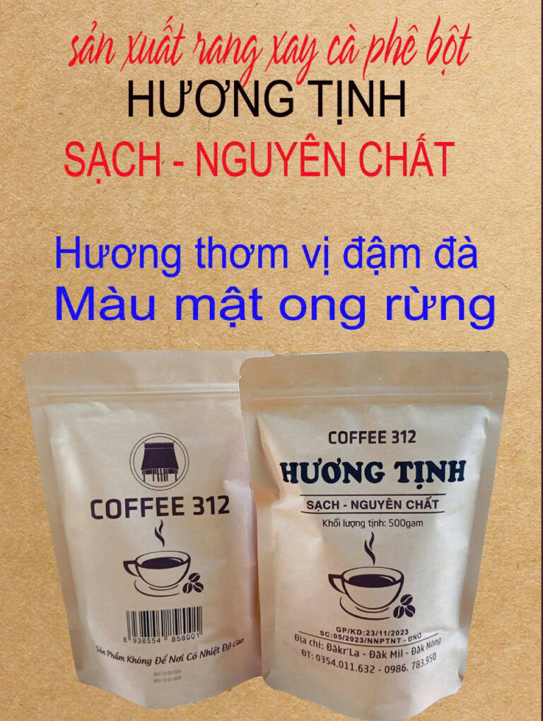 CÀ PHÊ 312 HƯƠNG TỊNH SẠCH-NGUYÊN CHẤT, HƯƠNG THƠM VỊ ĐẬM ĐÀ MÀU MẬT ONG RỪNG