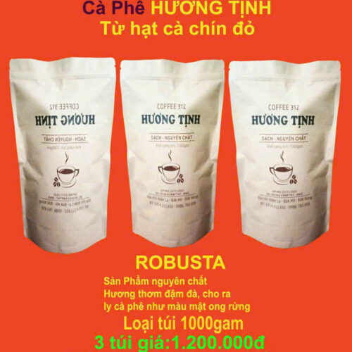 CÀ PHÊ HƯƠNG TỊNH TỪ HẠT CÀ PHÊ CHÍN ĐỎ LOẠI 3 TÚI
